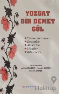 Yozgat Bir Demet Gül