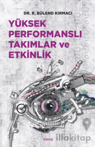 Yüksek Performanslı Takımlar ve Etkinlik