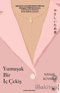 Yumuşak Bir İç Çekiş