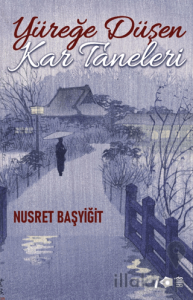 Yüreğe Düşen Kar Taneleri