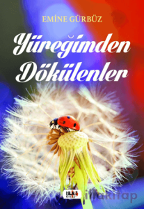 Yüreğimden Dökülenler