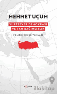 Yurtsever Demokrasi ve Tam Bağımsızlık