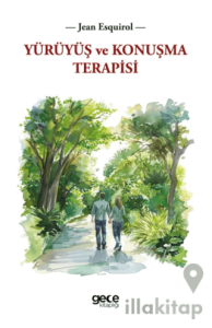 Yürüyüş ve Konuşma Terapisi