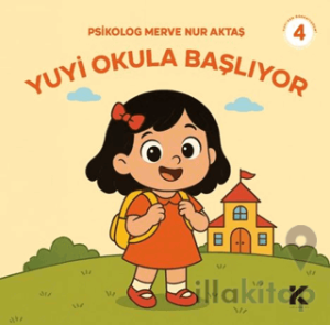 Yuyi ile Öğreniyorum 4 - Yuyi Okula Başlıyor