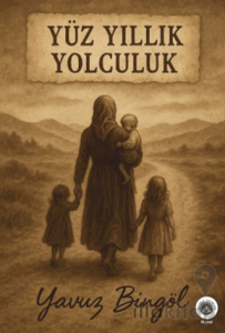 Yüz Yıllık Yolculuk