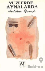 Yüzlerde Aynalarda