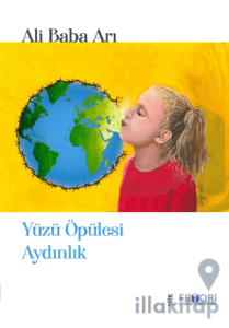 Yüzü Öpülesi Aydınlık