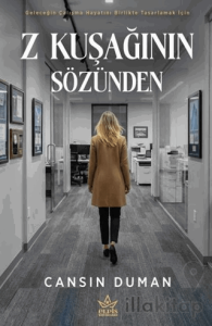 Z Kuşağının Sözünden