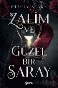 Zalim ve Güzel Bir Saray