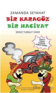 Zamanda Seyahat: Bir Karagöz Bir Hacivat