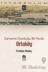Zamanın Durduğu Bir Yerde Ortaköy