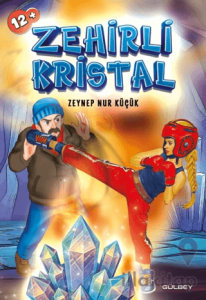 Zehirli Kristal