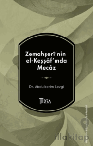 Zemahşeri’nin el-Keşşaf’ında Mecaz