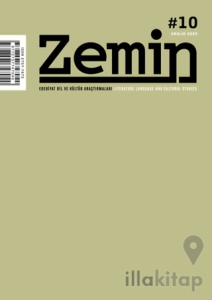 Zemin Edebiyat Dil ve Kültür Araştırmaları Dergisi Sayı: 10 Aralık 2025