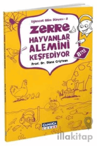 Zerre Hayvanlar Alemini Keşfediyor
