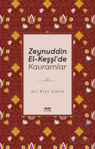 Zeynuddin El-Keşşi'de Kavramlar