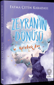 Zeyran'ın Dönüşü 2 - Kelebek Avı