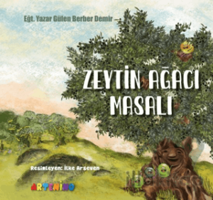 Zeytin Ağacı Masalı