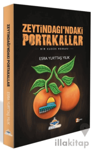 Zeytindağı’ndaki Portakallar