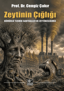 Zeytinin Çığlığı