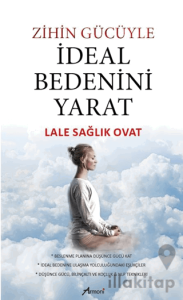 Zihin Gücüyle İdeal Bedenini Yarat