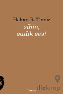 Zihin, Sadık Ses!