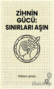 Zihnin Gücü: Sınırları Aşın
