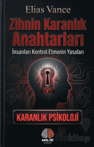 Zihnin Karanlık Anahtarları Karanlık Psikoloji