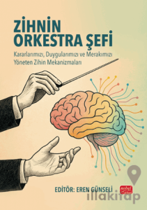 Zihnin Orkestra Şefi