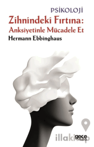 Zihnindeki Fırtına Anksiyetinle Mücadele Et