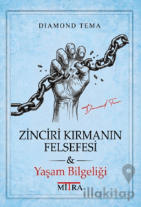 Zinciri Kırmanın Felsefesi