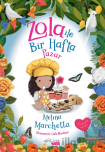 Zola ile Bir Hafta Pazar