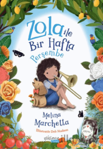 Zola ile Bir Hafta Perşembe