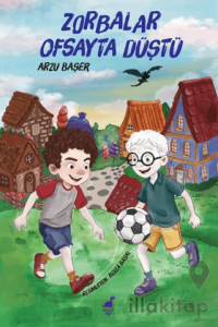 Zorbalar Ofsayta Düştü
