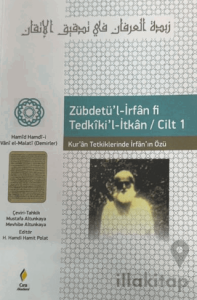 Zübdetü'l-İrfan Fi Tedkiki'l-İtkan / Cilt 1