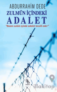 Zulmün İçinizdeki Adalet