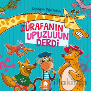 Zürafanın Upuzun Derdi