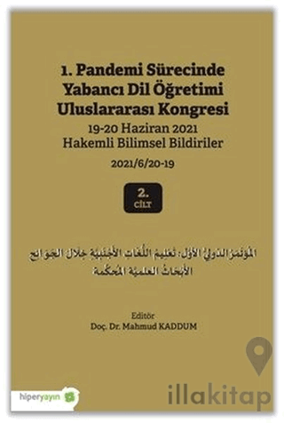 1. Pandemi Sürecinde Yabancı Dil Öğretimi Uluslararası Kongresi 2. Cilt