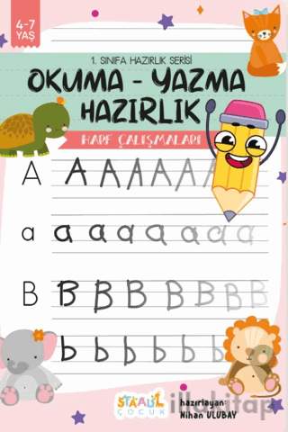 1. Sınıfa Hazırlık Serisi / Okuma - Yazma Hazırlık / Harf Çalışmaları 