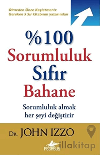 %100 Sorumluluk Sıfır Bahane