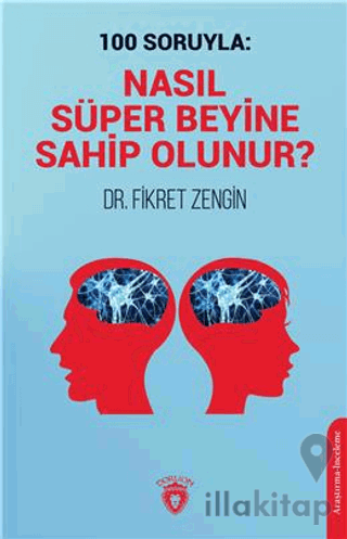 100 Soruyla: Nasıl Süper Beyine Sahip Olunur?