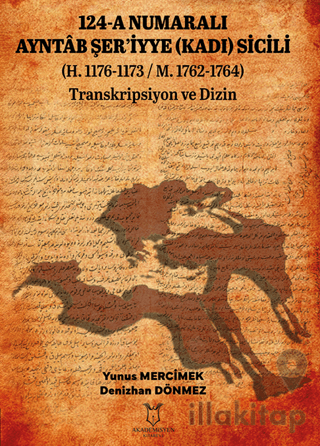 124 - A Numaralı Ayntâb Şer'iyye (Kadı) Sicili