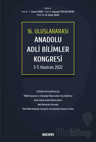 16. Uluslararası Anadolu Adli Bilimler Kongresi 3 - 5 Haziran 2022