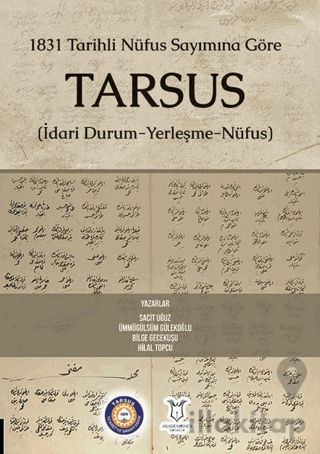 1831 Tarihli Nüfus Sayımına Göre Tarsus (İdari Durum-Yerleşme- Nüfus)