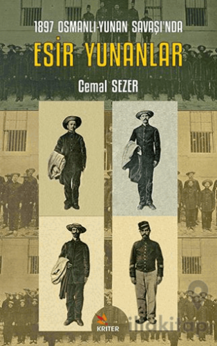 1897 Osmanlı-Yunan Savaşı’nda Esir Yunanlar