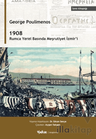 1908 – Rumca Yerel Basında Meşrutiyet İzmir’i