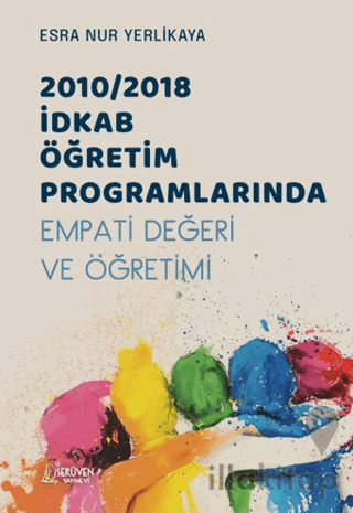 2010/2018 İDKAB Öğretim Programlarında Empati Değeri ve Öğretimi