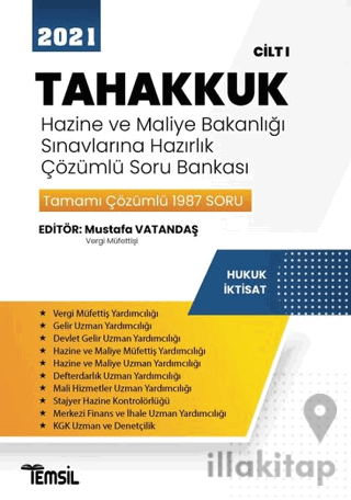 2021 Tahakkuk - Hazine ve Maliye Bakanlığı Sınavlarına Hazırlık Çözümlü Soru Bankası Cilt 1