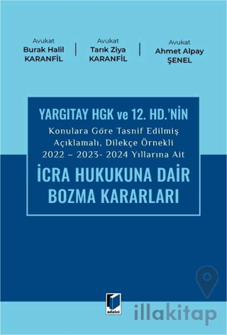 2022 - 2023 - 2024 Yıllarına Ait İcra Hukukuna Dair Bozma Kararları