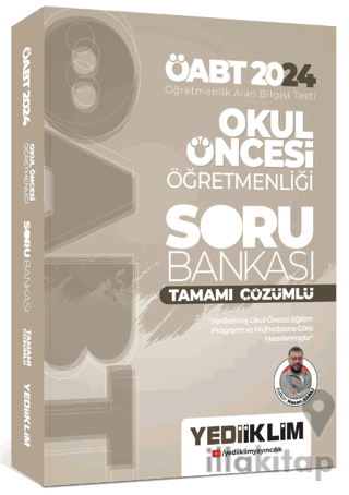 2024 ÖABT Okul Öncesi Öğretmenliği Tamamı Çözümlü Soru Bankası
